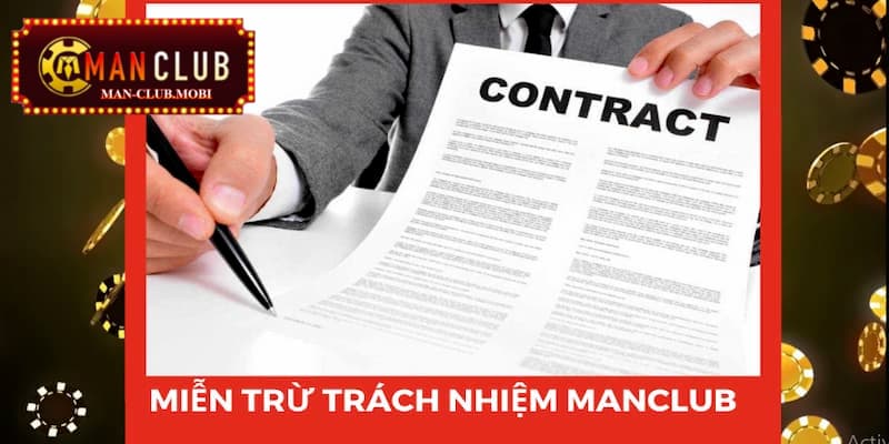 Miễn trách nhiệm Chính sách miễn trách nhiệm đối với nhà cái Manclub