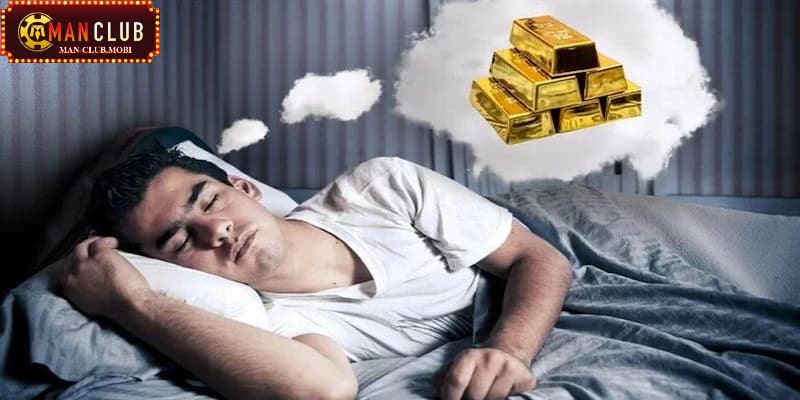 mơ thấy vàng Chiêm bao thấy vàng giả có ý nghĩa gì?