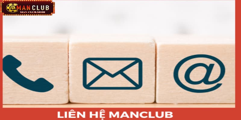 liên hệ Những lưu ý quan trọng khi liên lạc đến đơn vị hỗ trợ Manclub